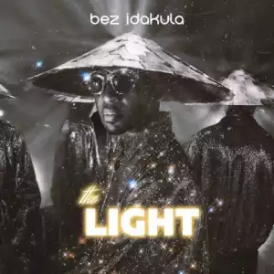 Bez Idakula - The Light (feat. Nsikak)